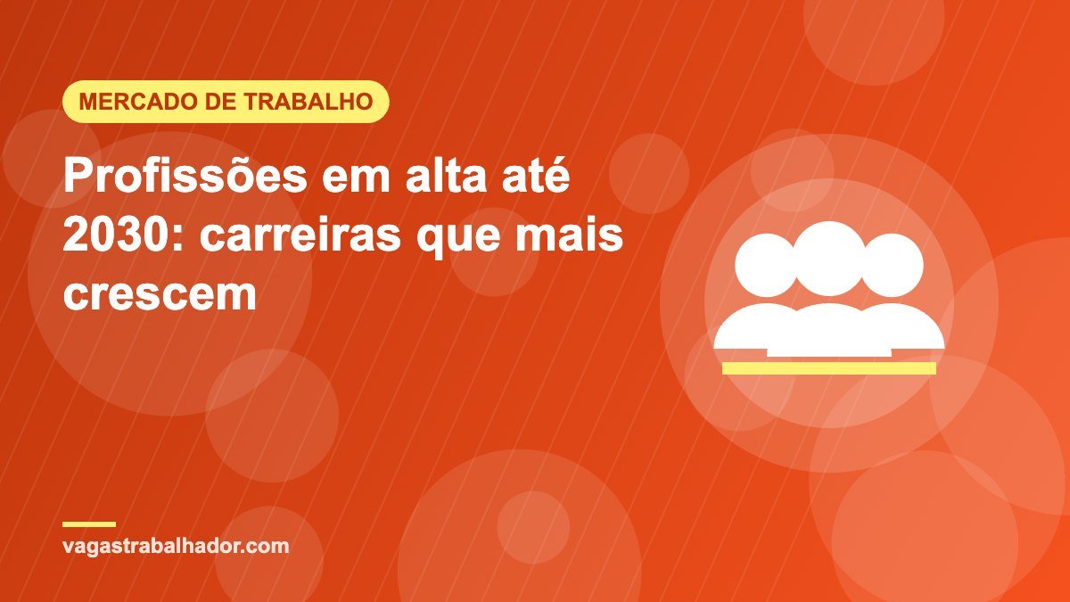 Gráfico de crescimento ilustrando as profissões em alta até 2030